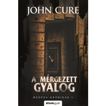 John Cure - A mérgezett gyalog (nyomtatott)