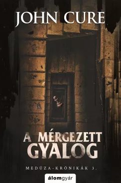 John Cure - A mérgezett gyalog (nyomtatott)