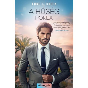 Anne L. Green - A hűség pokla (nyomtatott)