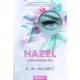 K. M. Holmes - Hazel - A boldogság ára (nyomtatott)