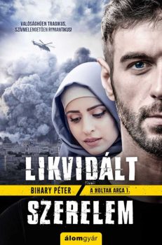 Bihary Péter - Likvidált szerelem (nyomtatott)