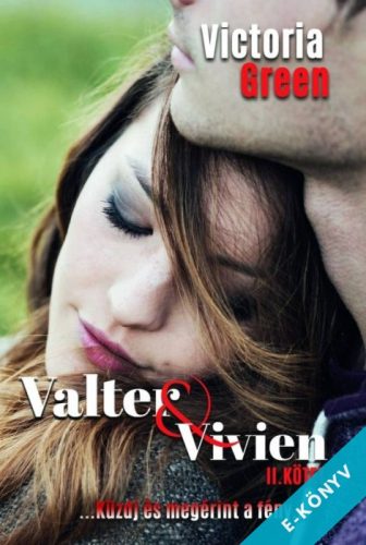 Victoria Green- Valter&Vivien II. (ebook)