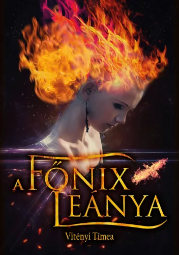 Vitényi Tímea - A Főnix leánya (nyomtatott)