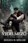 Renáta W. Müller - A védelmező (ebook) Renáta W. Müller - A védelmező (ebook)