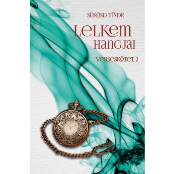 Sükösd Tünde - Lelkem hangjai 2. (nyomtatott)