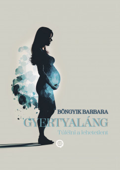 Böngyik Barbara - Gyertyaláng (nyomtatott)