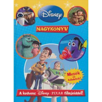   Disney Nagykönyv - Mesék és feladatok a kedvenc Disney Pixar filmjeiddel! (nyomtatott)