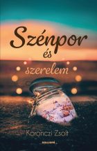 Koronczi Zsolt - Szénpor és szerelem (nyomtatott)