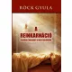 Röck Gyula - A reinkarnáció (nyomtatott)