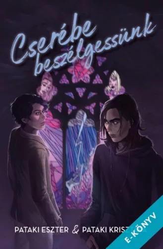 Pataki Eszter & Pataki Krisztina - Cserébe beszélgessünk (ebook)