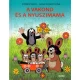Zdeněk Miler & Hana Doskočilová -  A vakond és a nyuszimama (nyomtatott)