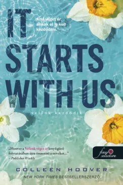 Colleen Hoover - It Starts With Us (nyomtatott)