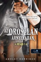   Ashley Carrigan - Az oroszlán árnyékában - Negin 1. (nyomtatott)