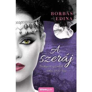 Borbás Edina - A Szeráj (nyomtatott)
