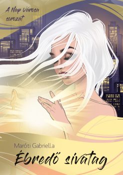 Maróti Gabriella - Ébredő sivatag (nyomtatott)