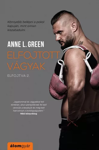 Anne L. Green - Elfojtott vágyak (nyomtatott)