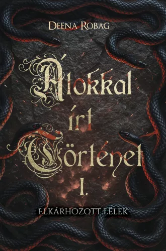 Deena Robag - Átokkal írt történet I. - Elkárhozott lélek (nyomtatott)