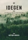 Haffner Orsolya - Az idegen (nyomtatott) Haffner Orsolya - Az idegen (nyomtatott)
