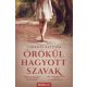 Ludányi Bettina - Örökül hagyott szavak (nyomtatott)