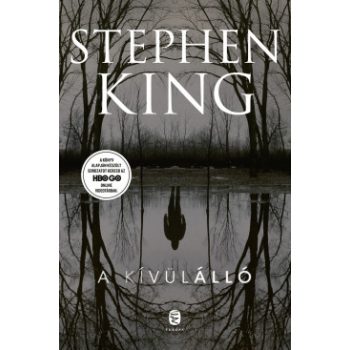 Stephen King - A kívülálló (nyomtatott)