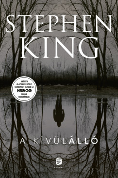 Stephen King - A kívülálló (nyomtatott)
