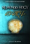 Lylia Bloom - Ne mondd, hogy akarsz (ebook) Lylia Bloom - Ne mondd, hogy akarsz (ebook)