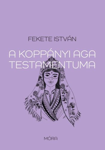Fekete István - A koppányi aga testamentuma (nyomtatott)