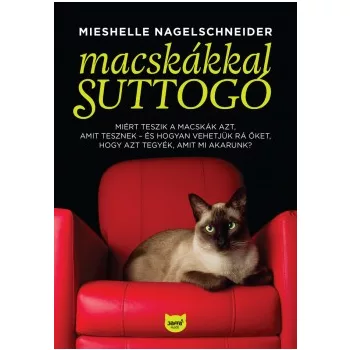 Mieshelle Nagelschneider - Macskákkal suttogó (nyomtatott)