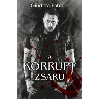 Giuditta Fabbro - A korrupt zsaru (nyomtatott)