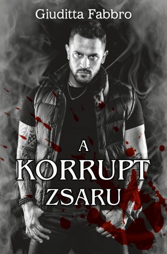 Giuditta Fabbro - A korrupt zsaru (nyomtatott)