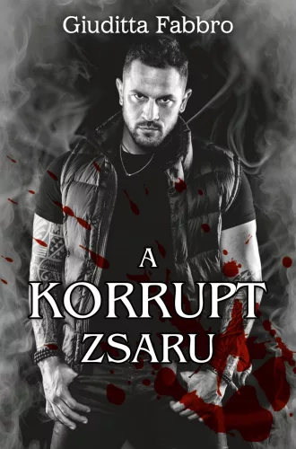 Giuditta Fabbro - A korrupt zsaru (nyomtatott)