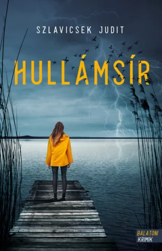 Szlavicsek Judit - Hullámsír (nyomtatott)
