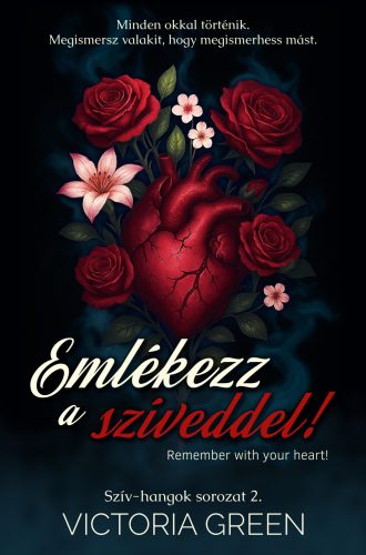 Victoria Green - Emlékezz a szíveddel! (nyomtatott)