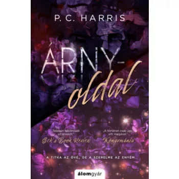 P. C. Harris - Árnyoldal - éldekorált (nyomtatott)