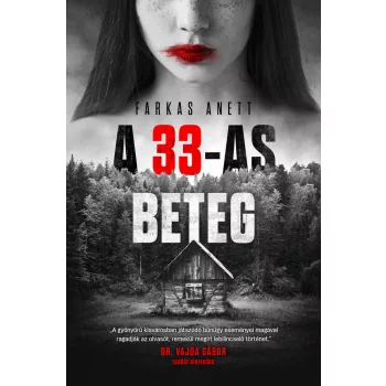 Farkas Anett - A 33-as beteg (nyomtatott)