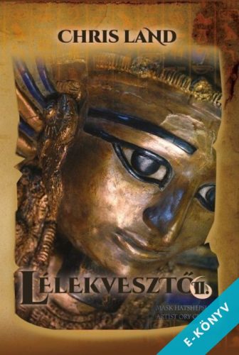 Chris Land - Lélekvesztő II. (ebook)