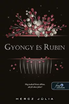 Hercz Júlia - Gyöngy és Rubin (nyomtatott)
