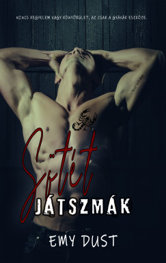 Emy Dust - Sötét játszmák (nyomtatott)