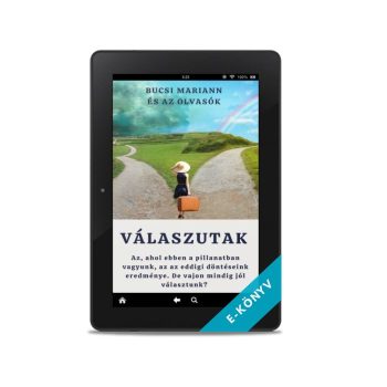 Bucsi Mariann - Válaszutak (ebook)