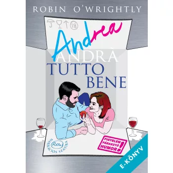 Robin O'Wrightly - Andrea tutto bene (ebook)