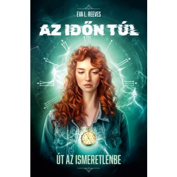 Eva L. Reeves - Az időn túl (nyomtatott)