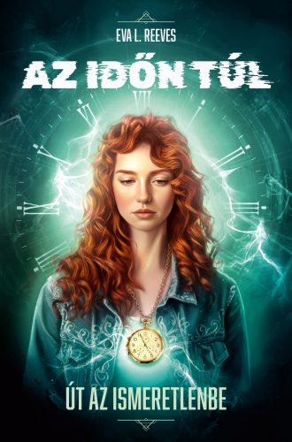 Eva L. Reeves - Az időn túl (nyomtatott)