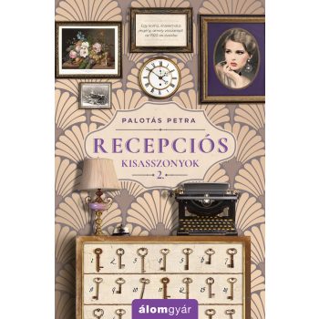 Palotás Petra - Recepciós kisasszonyok 2. (nyomtatott)