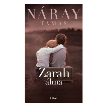 Náray Tamás - Zarah álma (nyomtatott)