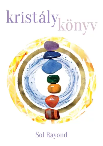 Sol Rayond - Kristálykönyv (nyomtatott)