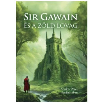 Sir Gawain és a zöld lovag (nyomtatott)