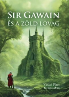 Sir Gawain és a zöld lovag (nyomtatott)