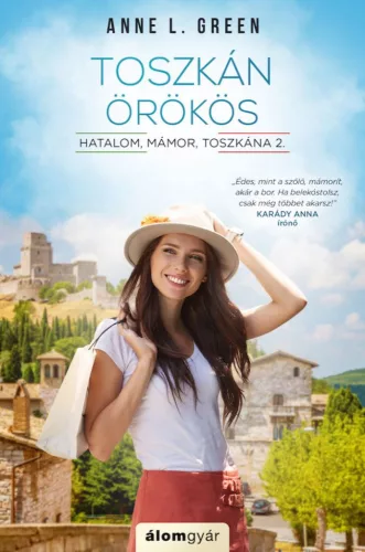 Anne L. Green - Toszkán örökös (nyomtatott)