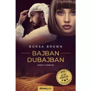 Borsa Brown - Bajban Dubajban (nyomtatott)