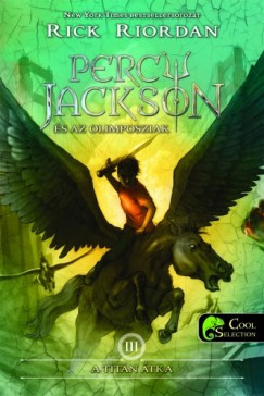Rick Riordan - Percy Jackson és az olimposziak 3. - A Titán átka (nyomtatott)